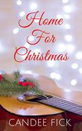 Home For Christmas (The Wardrobe Series #5) by Candee Fick