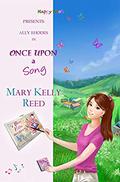 Once Upon a Song (Blue Hills Mysteries #3) by Mary Kelly Reed
