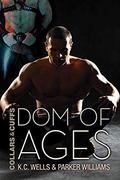 Dom of Ages by K.C. Wells, Parker Williams