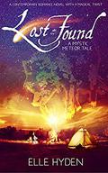 Lost & Found: A Mystic Meteor Tale by Elle Hyden