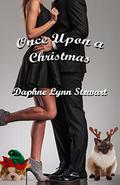 Once Upon a Christmas: A Special Edition Christmas Collection (Holiday Collection #3) by Daphne Lynn Stewart