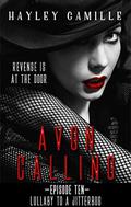 Lullaby to a Jitterbug (Avon Calling! #10) by Hayley Camille