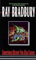 Something Wicked This Way Comes (Green Town) by Ray Bradbury