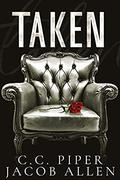 Taken: A Dark Billionaire Romance (The Billionaire's Secret Club #2) by Jacon Allen