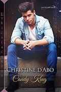 Candy King (Sugar #3) by Christine d'Abo