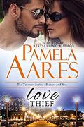 Love Thief:  (Tavonesi Series - Ava and Hunter) by Pamela Aares