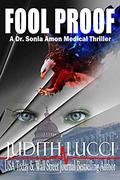 Fool Proof: A Sonia Amon, MD Medical Thriller (Dr. Sonia Amon Medical Thrillers #3) by Margaret Daly