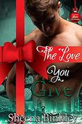 The Love You Give (A Very Alpha Christmas #11) by Sheena Binkley