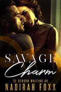 Savage Charm by Nadirah Foxx
