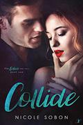Collide (The Collide #1) by Nicole Sobon