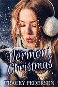 Vermont Christmas by Tracey Pedersen
