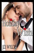 Holiday Wish by J.D. Wylde