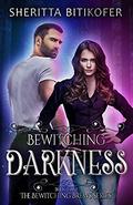 Bewitching Darkness (Bewitching Brews #2) by Sheritta Bitikofer