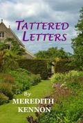 Tattered Letters by Meredith Kennon