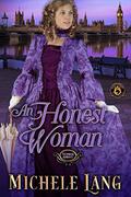 An Honest Woman: De Wolfe Pack Connected World (World of de Wolfe Pack) by Michele Lang