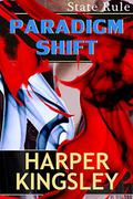 Paradigm Shift by Harper Kingsley