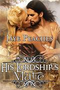 His Lordship's Mate by Jaye Peaches