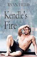 Kendle's Fire by Ryan Field