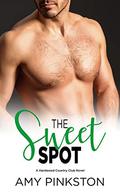 The Sweet Spot (Hardwood Country Club #4) by Amy Pinkston