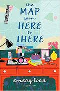 The Map from Here to There (The Start of Me and You #2) by Emery Lord