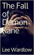 The Fall of Damon Kane (7 Brides for 7 Brothers #12) by Lee Wardlow