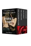 First Time: A Sensual Anthology by Mariana Lewis