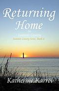 Returning Home in Summit County (Summit County #6) by Katherine Karrol