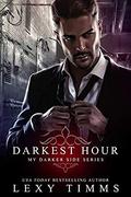 Darkest Hour (My Darkest Side #1) by Book Cover by Design