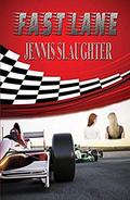 Fast Lane by Jennis Slaughter