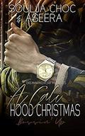 A Cali Hood Christmas: Bossin' Up by Soulja Choc