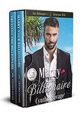 The Billionaire's Reluctant Bride Boxed Set 1: A Marriage of Convenience and Enemies to Lovers Collection by Cynthia Savage