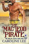 The MacLeod Pirate by Caroline Lee