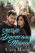 Ghosts of Deveraux Manor by Cara Marsi