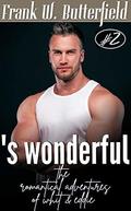 'S Wonderful (The Romantical Adventures of Whit & Eddie #2) by Frank W. Butterfield