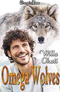 Omega Wolves by Willa Okati