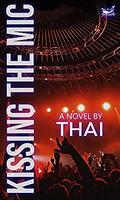 Kissing The Mic by Thai
