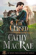 The Cursed: De Wolfe Pack Connected World by Cathy MacRae