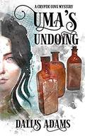 Uma's Undoing (A Cryptic Cove Mystery #2) by Dallis Adams