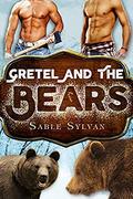 Gretel and the Bears (Freshly Baked Furry Tails #6) by Sable Sylvan