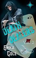 Death Dealers: Episode Two (Death Dealers Serial #2) by Emma Cole