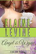 Angel and Wynn: A Red Team Wedding Novella (Red Team #9.8) by Elaine Levine