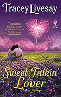 Sweet Talkin' Lover (Girls Trip #1) by Tracey Livesay