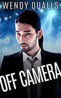 Off Camera by Wendy Qualls