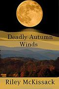Deadly Autumn Winds  (Men of the Badge) by Riley McKissack