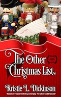 The Other Christmas List by Kristie Dickinson