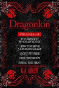 Dragonkin Bundle Books 5-9 (Dragon Kin #5-9) by G.A. Aiken