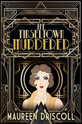The Tinseltown Murderer (Remington Mansion Mystery #2) by Maureen Driscoll