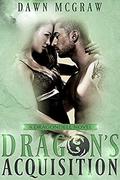 Dragon's Acquisition: A Fated Mate Forbidden Love Romance (Dragondell #1) by Dawn McGraw