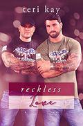 Reckless Love (The Cave #4) by Teri Kay
