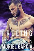 Freeing Ryan (Last Hangman MC #7) by Muriel Garcia